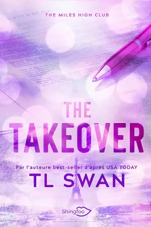 T. L. Swan – The Miles High Club, Tome 2 : The Takeover